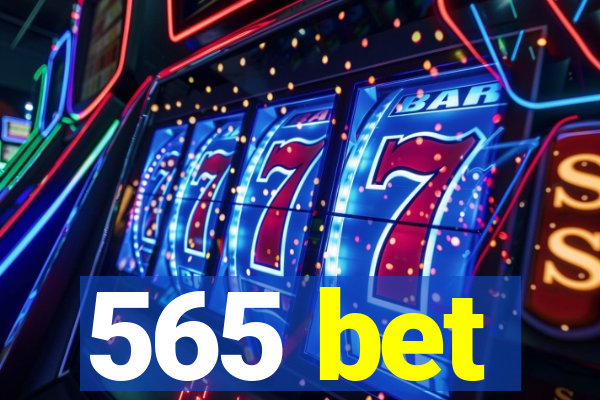 565 bet